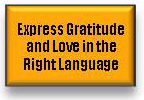 Express Gratitude and Love in the Right Language