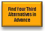 Find Your Third Alternatives in Advance